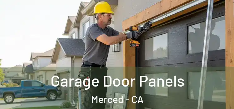  Garage Door Panels Merced - CA